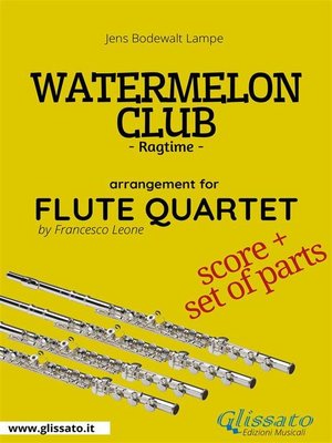 cover image of Watermelon Club-- Flute Quartet score & parts